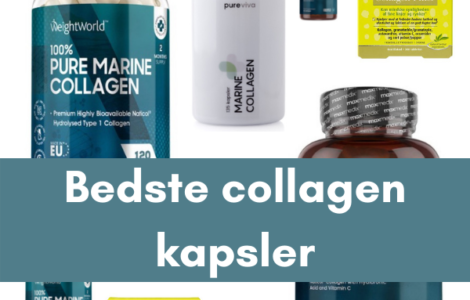 Bedste collagen kapsler - tips til test af collagen tilskud guide